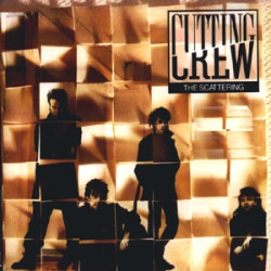 CUTTING CREW - THE SCATTERING