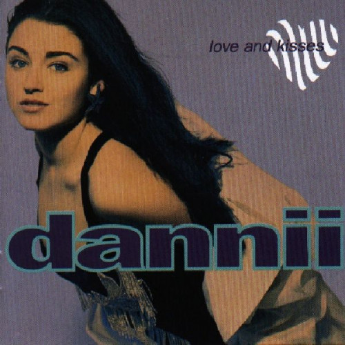 DANNII - LOVE & KISSES