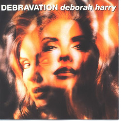 DEBORAH HARRY - DEBRAVATION
