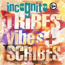 INCOGNITO - TRIBES, VIBES & SCRIBES