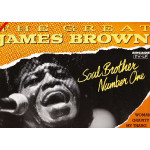 JAMES BROWN - THE GREAT JAMES BROWN SOULBROTHER No. 1