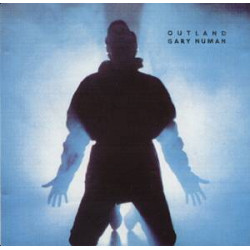 GARY NUMAN - OUTLAND