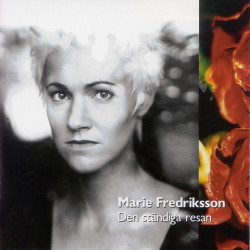 MARIE FREDRIKSSON - DEN STANDIGA RESAN