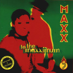 MAXX - TO THE MAXXIMUM ( 2 LP )