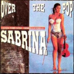 SABRINA - OVER THE POP