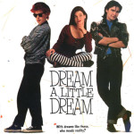 DREAM A LITTLE DREAM - OST