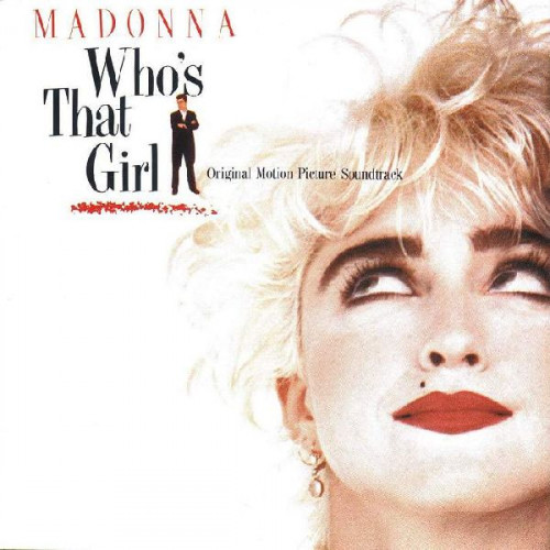 WHO S THAT GIRL - MADONNA - OST