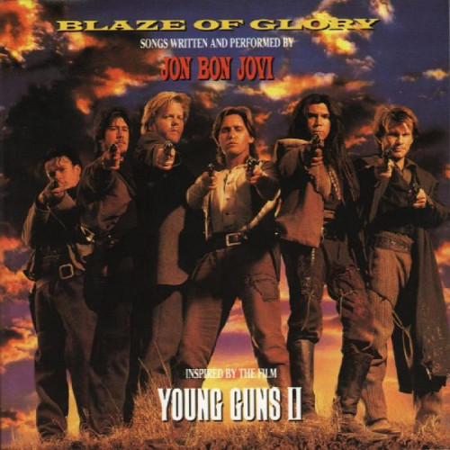 YOUNG GUNS II, BLAZE OF GLORY - JON BON JOVI - OST
