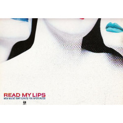 READ MY LIPS - NEW MUSIC THAT LEAVES YOU SPEECHLESS - 1989
