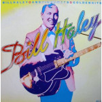 BILL HALEY & HIS COMETS - GOLDEN HITS