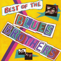 BLUES BROTHERS - BEST OF THE BLUES BROTHERS