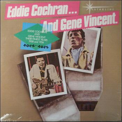 EDDIE COCHRAN AND GENE VINCENT - THEIR FINEST YEARS 1958 & 1956 ROCK OF AGES