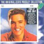 ELVIS PRESLEY - FOR LP FANS ONLY