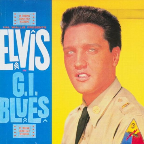 ELVIS PRESLEY - G.I. BLUES