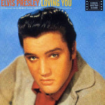 ELVIS PRESLEY - LOVING YOU