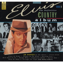 ELVIS PRESLEY - THE DEFINITIVE COUNTRY ALBUM ( 2 LP )