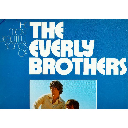 EVERLY BROTHERS,THE - THE MOST BEAUTIFUL SONGS OF THE EVERLY BROTHERS ( 2 LP )