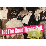 VARIOUS - LET THE GOOD TIMES ROLL EARLY ROCK CLASSICS 1952-1958 ROCK OF AGES