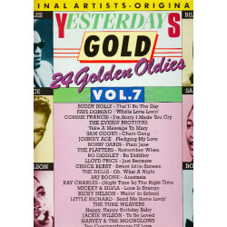 VARIOUS - YESTERDAYS GOLD VOL. 7 24 GOLDEN OLDIES