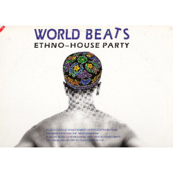 WORLD BEATS ETHNO-HOUSE PARTY - 1990